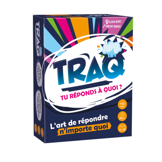 TRAQ - Tu Réponds A Quoi ?