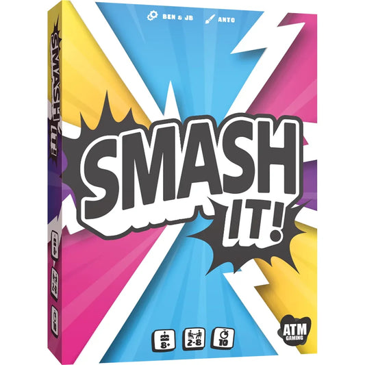 Smash it !